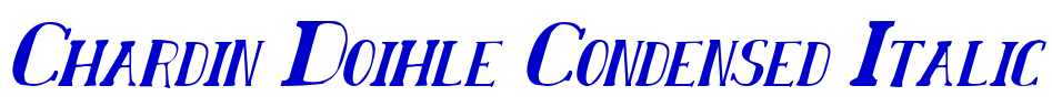 Chardin Doihle Condensed Italic police de caractère
